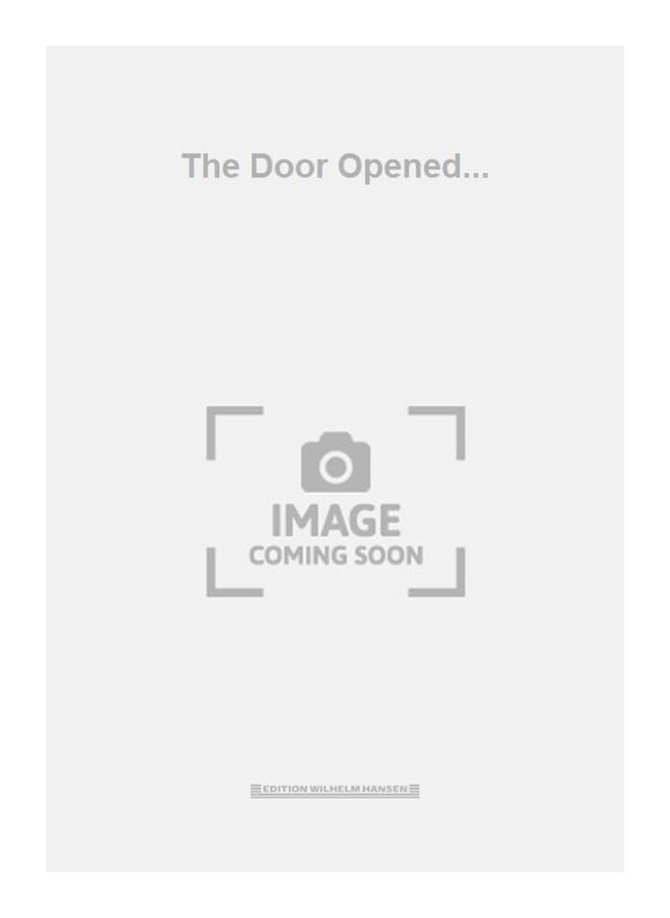 The Door Opened...
